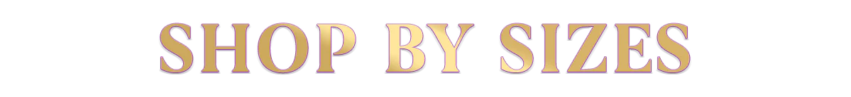 Shop by Sizes